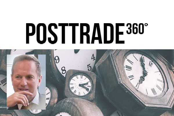 posttrade360 -the T+1 drama :no time to fail