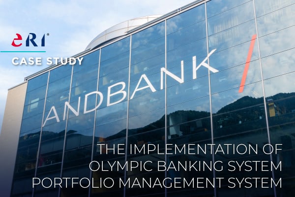 Case Study - Andbank turned to ERI as a trusted partner to discuss the potential features of an enhanced portfolio management system.