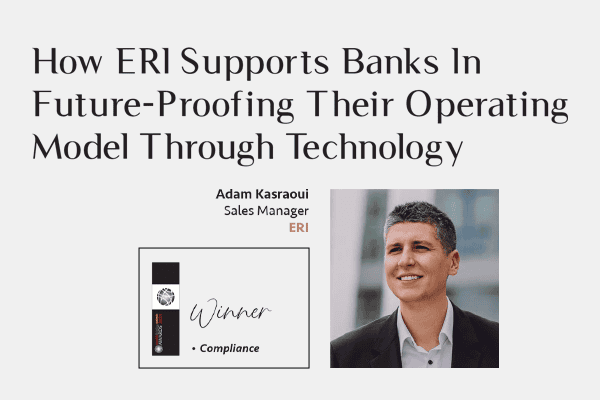 How ERI supports banks in future-proofing their operating model through technology.