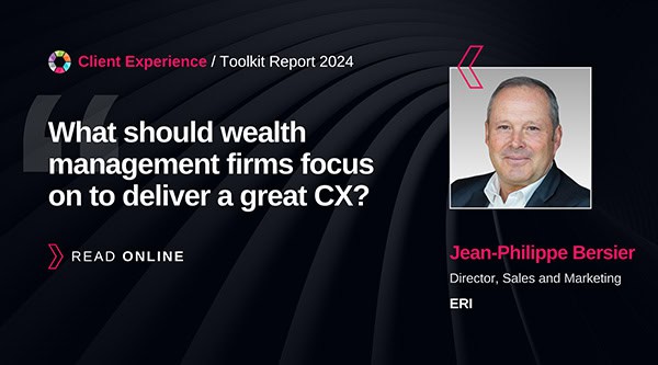 CX Toolkit 2024 - Client Experience For Wealth Management