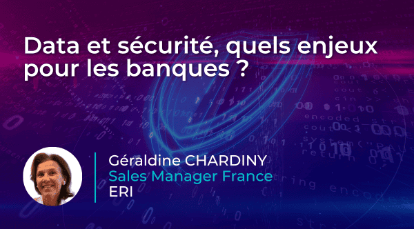 Article ERI "Data et sécurité, quels enjeux pour les banques ?