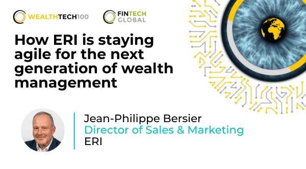 Article banner about how eri is staying agile for the next generation of wealth management