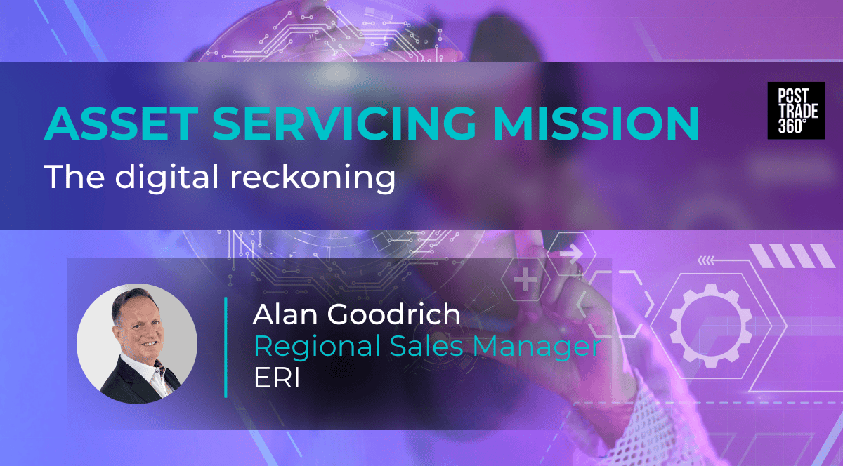 banner article Asset servicing mission the digital reckoning